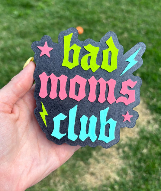 Bad Moms Club