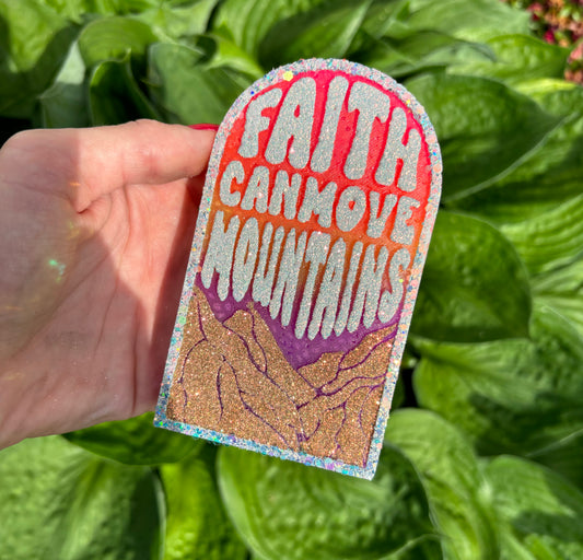 Faith Can Move Mountains